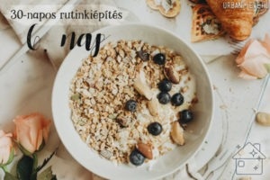 30-napos rutin: 6. nap, reggelizés