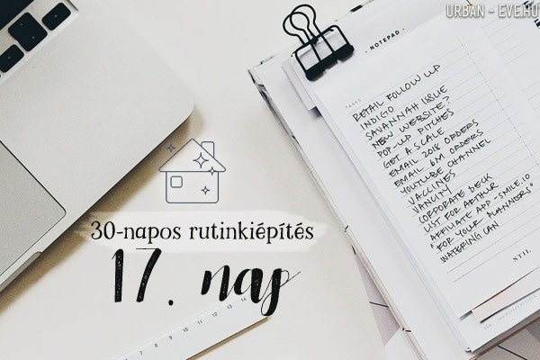 30-napos rutin: halogatás elleni nap