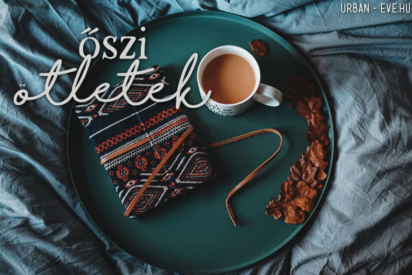 helló ősz! - őszi ötletek, kreatív élmények és tippek